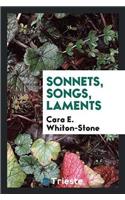 Sonnets, Songs, Laments
