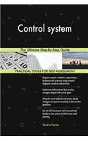 Control system The Ultimate Step-By-Step Guide