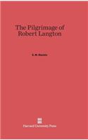 The Pilgrimage of Robert Langton