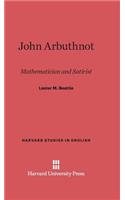 John Arbuthnot: Mathematician and Satirist(16 Harvard Studies in English)