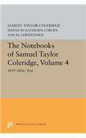 The Notebooks of Samuel Taylor Coleridge, Volume 4