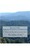 Beyond WiFi