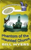 Phantom of the Haunted Church