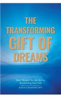 Transforming Gift of Dreams