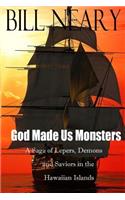 God Made Us Monsters