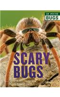Scary Bugs