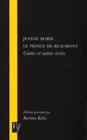 Jeanne Marie le Prince de Beaumont, Contes et Autres Ecrits