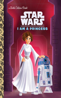 I Am a Princess (Star Wars): (Little Golden Book)