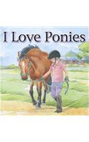 I Love Ponies