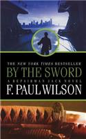 By the Sword: A Repairman Jack Novel(12 Repairman Jack)