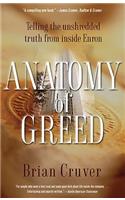 Anatomy of Greed