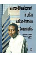 Manhood Development in Urban African-American Communities