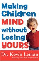 Making Children Mind without Losing Yours