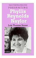 Presenting Phyllis Reynolds Naylor