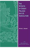 Effects of Credit Policies on U.S. Agriculture
