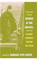 Nineteenth-Century Women at the Movies