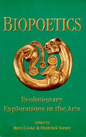 Biopoetics: Evolutionary Exploration in the Arts