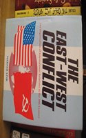 East/West Conflict: The Organization of International Relations in the 20th Century