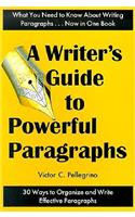 A Writer's Guide to Powerful Paragraphs