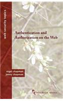 Authentication and Authorization on the Web