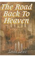 Road Back to Heaven