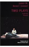 Two Plays: Fleeting Stages