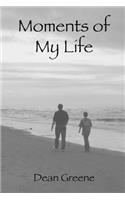 Moments of My Life