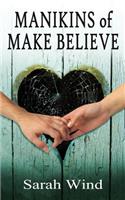 Manikins of Make Believe