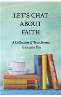 Let's Chat About Faith