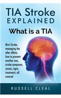Tia Stroke Explained