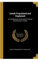 Isaiah Translated and Explained