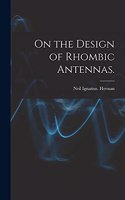 On the Design of Rhombic Antennas.