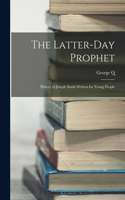 Latter-day Prophet