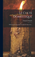 Culte Domestique