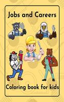Jobs and Careers Coloring Book for kids
