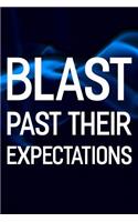 Blast Past Their Expectations: Daily Success, Motivation and Everyday Inspiration For Your Best Year Ever, 365 days to more Happiness Motivational Year Long Journal / Daily Notebo