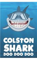 Colston - Shark Doo Doo Doo: Blank Ruled Name Personalized & Customized Shark Notebook Journal for Boys & Men. Funny Sharks Desk Accessories Item for Writing Primary / Kindergar