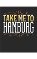 Take Me To Hamburg