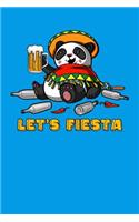 Let's Fiesta: Funny Drunk Panda Bear Notebook