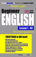 Preston Lee's Beginner English Lesson 1 - 60 For Hindi Speakers (British Version): (Preston Lee's English for Hindi Speakers (British Version))