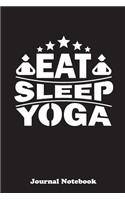 Eat Sleep Yoga