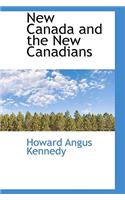 New Canada and the New Canadians
