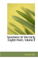Specimens of the Early English Poets, Volume II