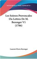 Les Soirees Provencales Ou Lettres de M. Berenger V1 (1786)