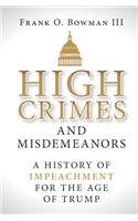 High Crimes and Misdemeanors