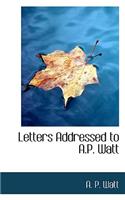 Letters Addressed to A.P. Watt: (English)