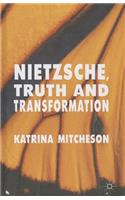 Nietzsche, Truth and Transformation