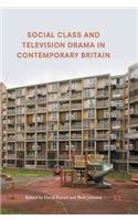 Social Class and Television Drama in Contemporary Britain
