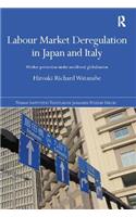 Labour Market Deregulation in Japan and Italy