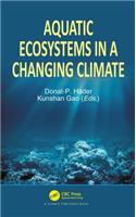 Aquatic Ecosystems in a Changing Climate